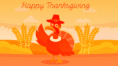 A cartoon turkey wearing a hat stands in front of wheat fields with the text "Happy Thanksgiving" at the top. The background includes clouds and hills in warm autumn tones.