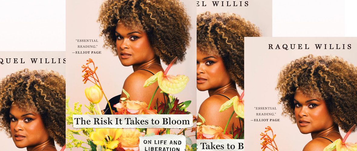 Black Trans Activist Raquel Willis on Why Stories Like Hers Need to Be Heard 